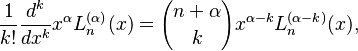 \frac{1}{k!} \frac{d^k}{d x^k} x^\alpha L_n^{(\alpha)} (x) = {n+\alpha \choose k} x^{\alpha-k} L_n^{(\alpha-k)}(x),