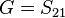 G = S_{21}\,