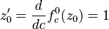 z_0' = \frac{d}{dc} f_c^0(z_0) = 1