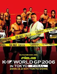 A poster or logo for K-1 World Grand Prix 2006 in Tokyo Final.