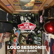  / V.A / VANS COMPILATION LOUD SESSION!!!! of VANS×BANDS