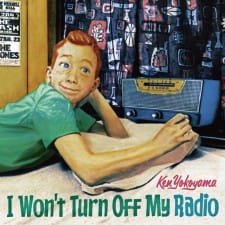  / I Won’t Turn Off My Radio