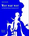 Wer war wer in Mecklenburg-Vorpommern?: Ein Personenlexikon (German Edition)