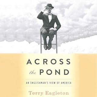 Across the Pond Audiobook By Terry Eagleton cover art