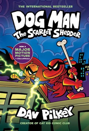 Dog Man: The Scarlet Shedder: A Graphic Novel (Dog Man #12): From the Creator of Captain Underpants