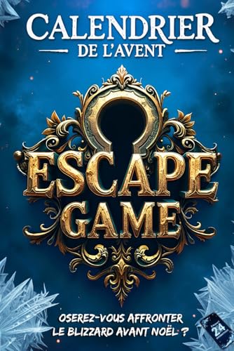 Calendrier de l’Avent Escape Game 2.0 pour Adultes: Vivez une aventure captivante avec 24 jeux, puzzles et énigmes à résoudre