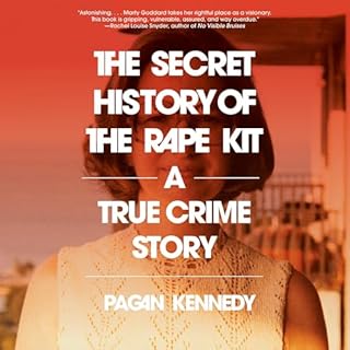 The Secret History of the Rape Kit cover art