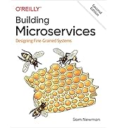 Building Microservices: Designing Fine-Grained Systems