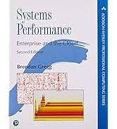 Systems Performance: Enterprise and the Cloud (Addison-Wesley Professional Computing Series)