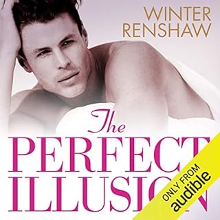 The Perfect Illusion Audiobook By Winter Renshaw cover art