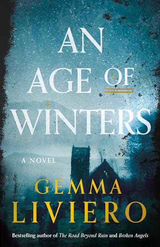 An Age of Winters: A Novel