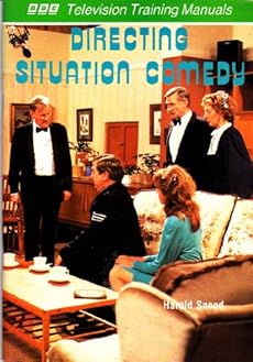 Harold Snoad - Directing Situation Comedy