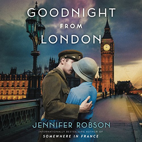 Goodnight from London Audiobook By Jennifer Robson cover art