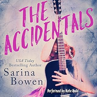 The Accidentals Audiobook By Sarina Bowen cover art