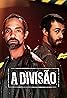 A Divisão (TV Series 2019– ) Poster