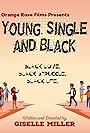 Young, Single and Black (2021)