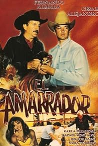 Primary photo for El amarrador