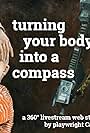 Turning Your Body Into a Compass (2019)