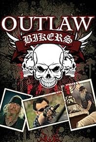 Primary photo for Outlaw Bikers