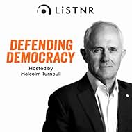 Defending Democracy with Malcolm Turnbull (2023)