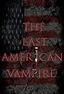 The Last American Vampire (2021)