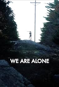 We are Alone (2023)