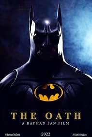 The Oath: A Batman Fan Film (2022)