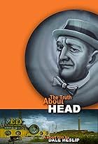 The Truth About the Head (2003)