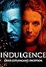 Indulgence (2019) Poster