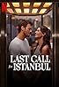 Dernier appel pour Istanbul (2023) Poster