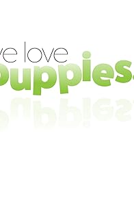 Primary photo for We Love Puppies