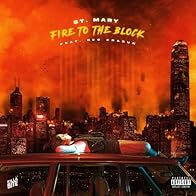 Primary photo for St. Mary feat. Reo Cragun: Fire to the Block