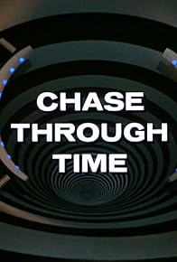 Primary photo for Chase Through Time