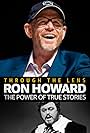 Ron Howard - The Power of True Stories