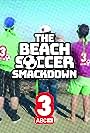 The Beach Soccer Smackdown! (2013)