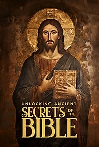 Primary photo for Unlocking Ancient Secrets of the Bible