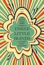 Three Little Blinds (2013)