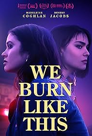 We Burn Like This (2021)