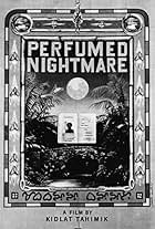 Perfumed Nightmare (1977)