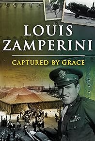 Primary photo for Louis Zamperini: Captured by Grace