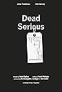 Dead Serious (2017)