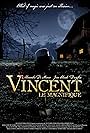 Vincent, le magnifique (2008)