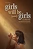 Girls Will Be Girls (2024) Poster