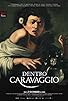 Primary photo for Dentro Caravaggio