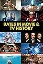 Dates in Movie & TV History (2016)