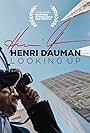 Henri Dauman: Looking Up (2018)