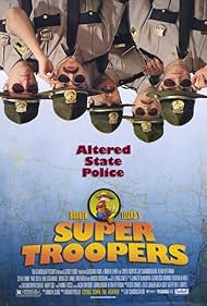 Brian Cox, Marisa Coughlan, Jay Chandrasekhar, Kevin Heffernan, Steve Lemme, Paul Soter, and Erik Stolhanske in Super Troopers (2001)