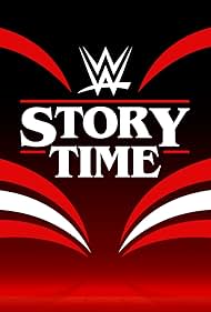 WWE: Story Time (2016)