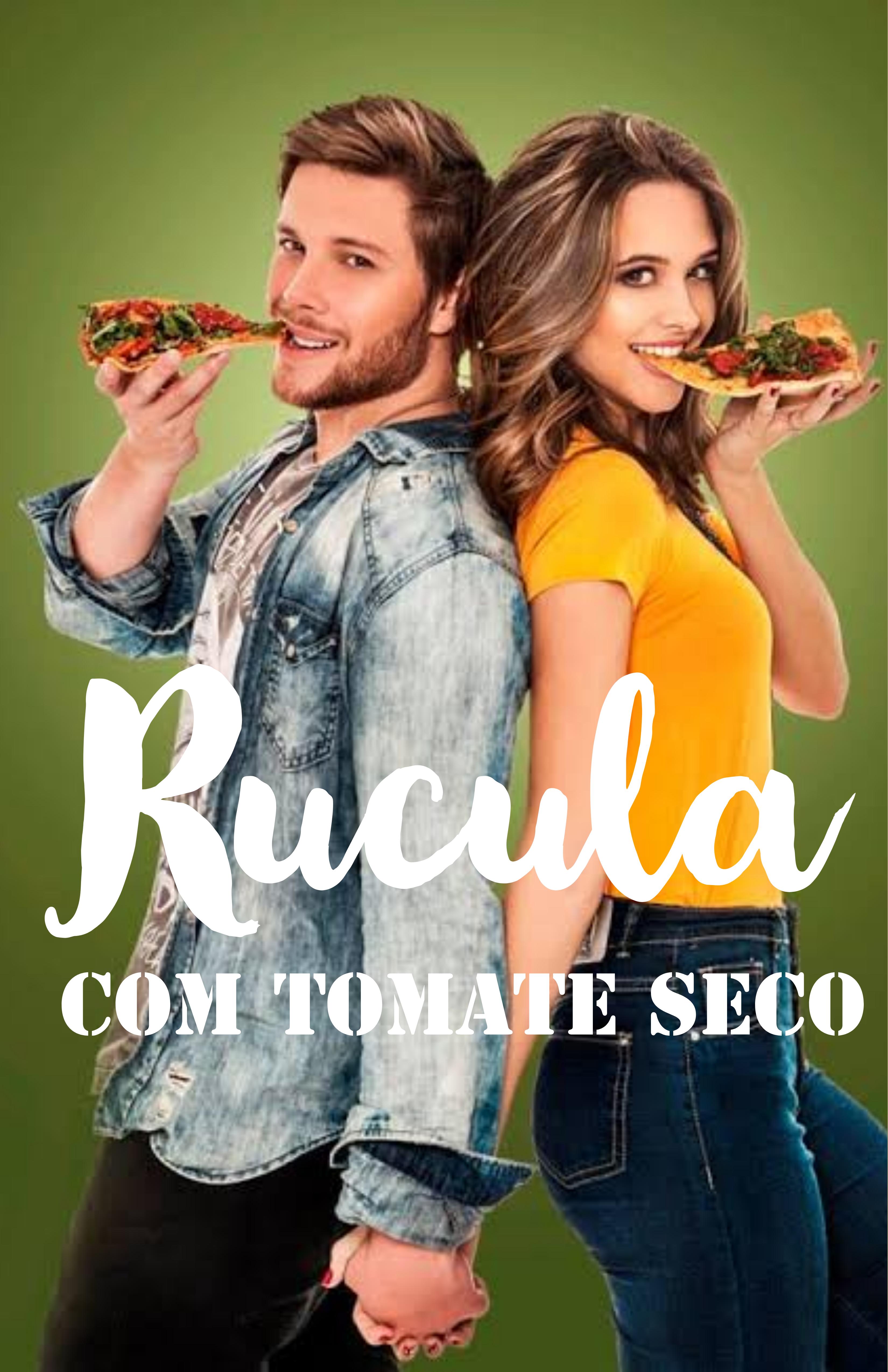 Rúcula com Tomate Seco (2017)