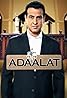 Adaalat (TV Series 2010–2016) Poster